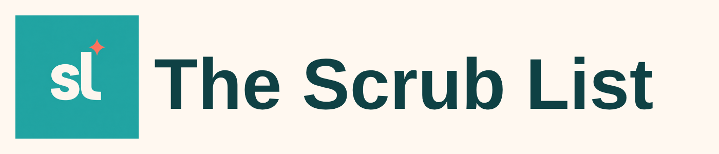 The Scrub List